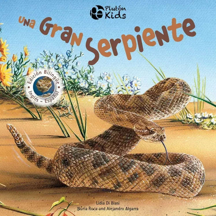 UNA GRAN SERPIENTE. Bilingüe