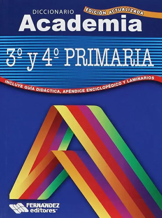 DICCIONARIO ACADEMIA. 3 y 4 de primaria