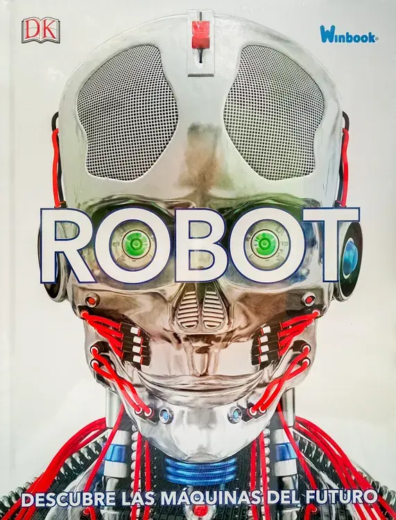 ROBOT. Descubre las máquinas del futuro