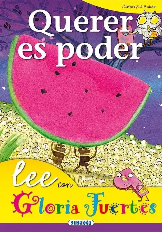 QUERER ES PODER. Lee Con Gloria Fuertes