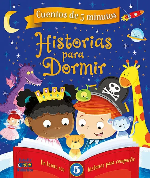 HISTORIAS PARA DORMIR. Cuentos de 5 minutos