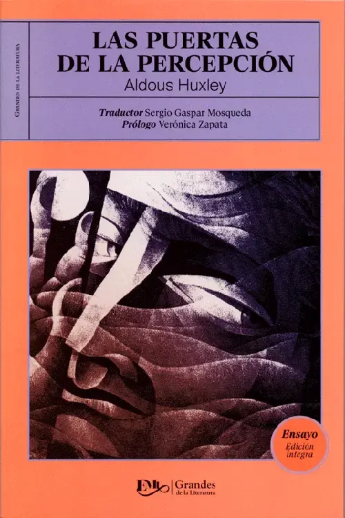 LAS PUERTAS DE LA PERCEPCIÓN. Cielo e infierno