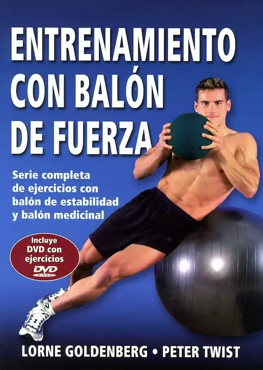 ENTRENAMIENTO CON BALÓN DE FUERZA (Incluye DVD)