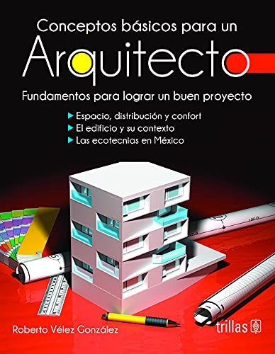 CONCEPTOS BÁSICOS PARA UN ARQUITECTO