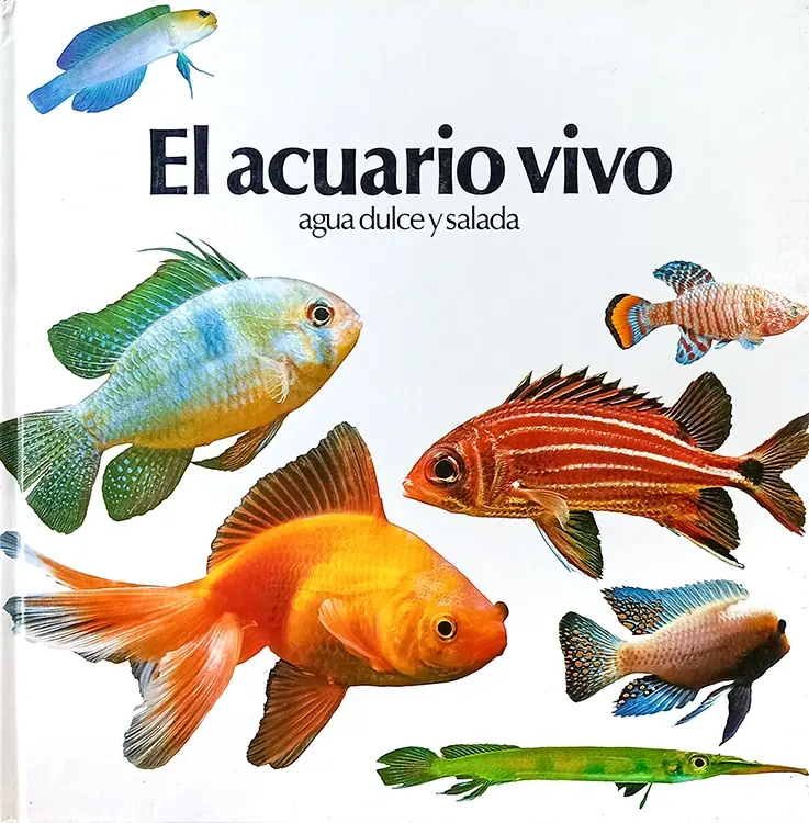 EL ACUARIO VIVO. Agua dulce y salada