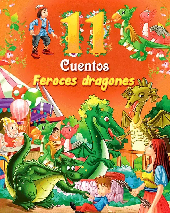 11 CUENTOS. FEROCES DRAGONES