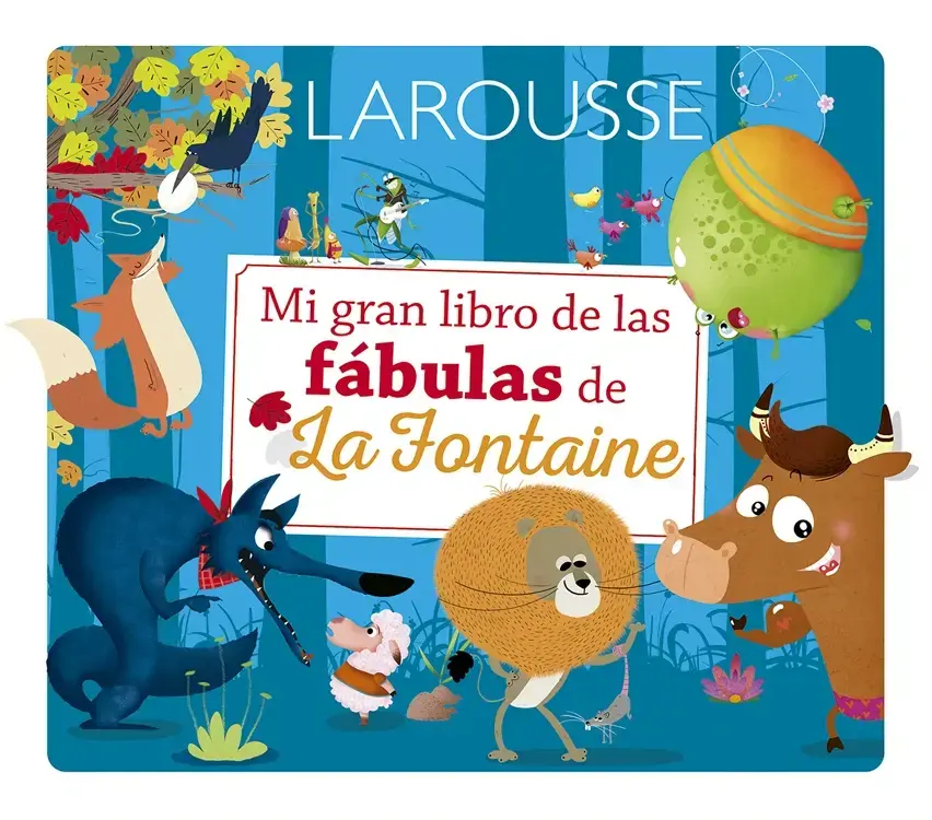 MI GRAN LIBRO DE LAS FÁBULAS DE LA FONTAINE