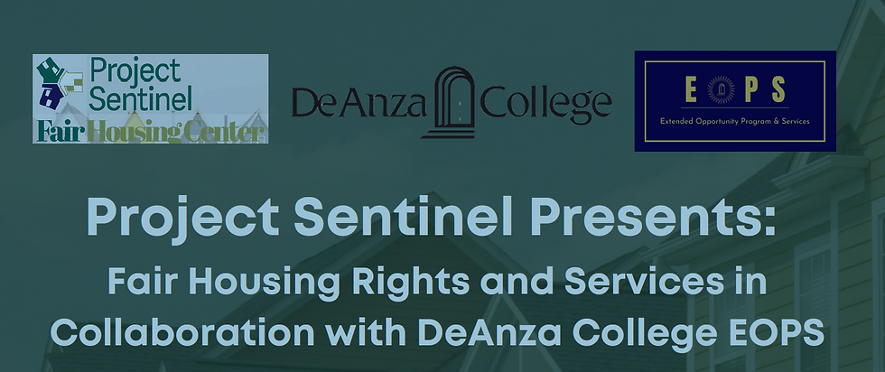 Project Sentinel Presents: Fair Housing Rights and Services in Collaboration with DeAnza College EOPS