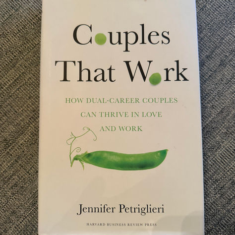 Book Review: "Couples That Work: How Dual Career Couples Can Thrive in Love and Work" 