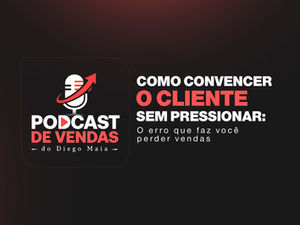 como convencer o cliente sem pressionar