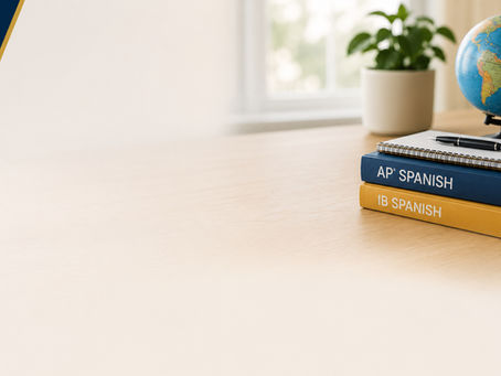 IB and AP Spanish Are High-Stakes Tests. Don’t Let Summer Be the Reason Your Child Falls Behind!