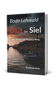 "Buchcover Blut im Siel, Kriminalroman von Bodo Lehwald"