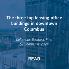 The three top leasing office buildings in downtown Columbus
