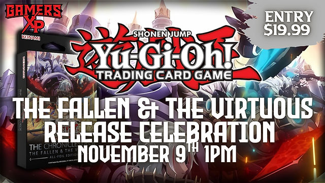Yugioh THE CHRONICLES DECK: The Fallen & The Virtuous Release Celebration | The Gamers XP Yugioh THE CHRONICLES DECK: The Fallen & The Virtuous Release Celebration | The Gamers XP