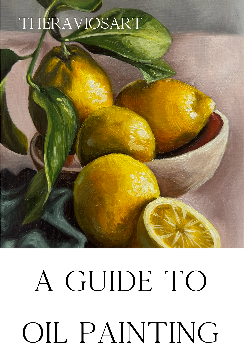 A Guide To Oil Painting