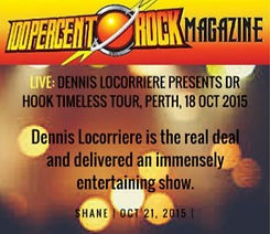 DENNIS LOCORRIERE presents DR HOOK™ - The Timeless World Tour | Australia 2015
