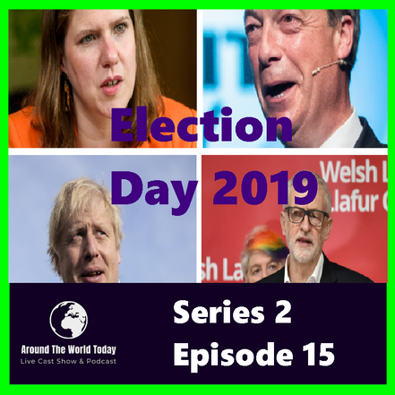 Around The World Today Series 2 Episode 15 - Election Day 2019