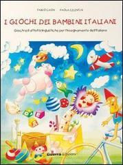 I GIOCHI DEI BAMBINI ITALIANI (978-88-7715-544-3)