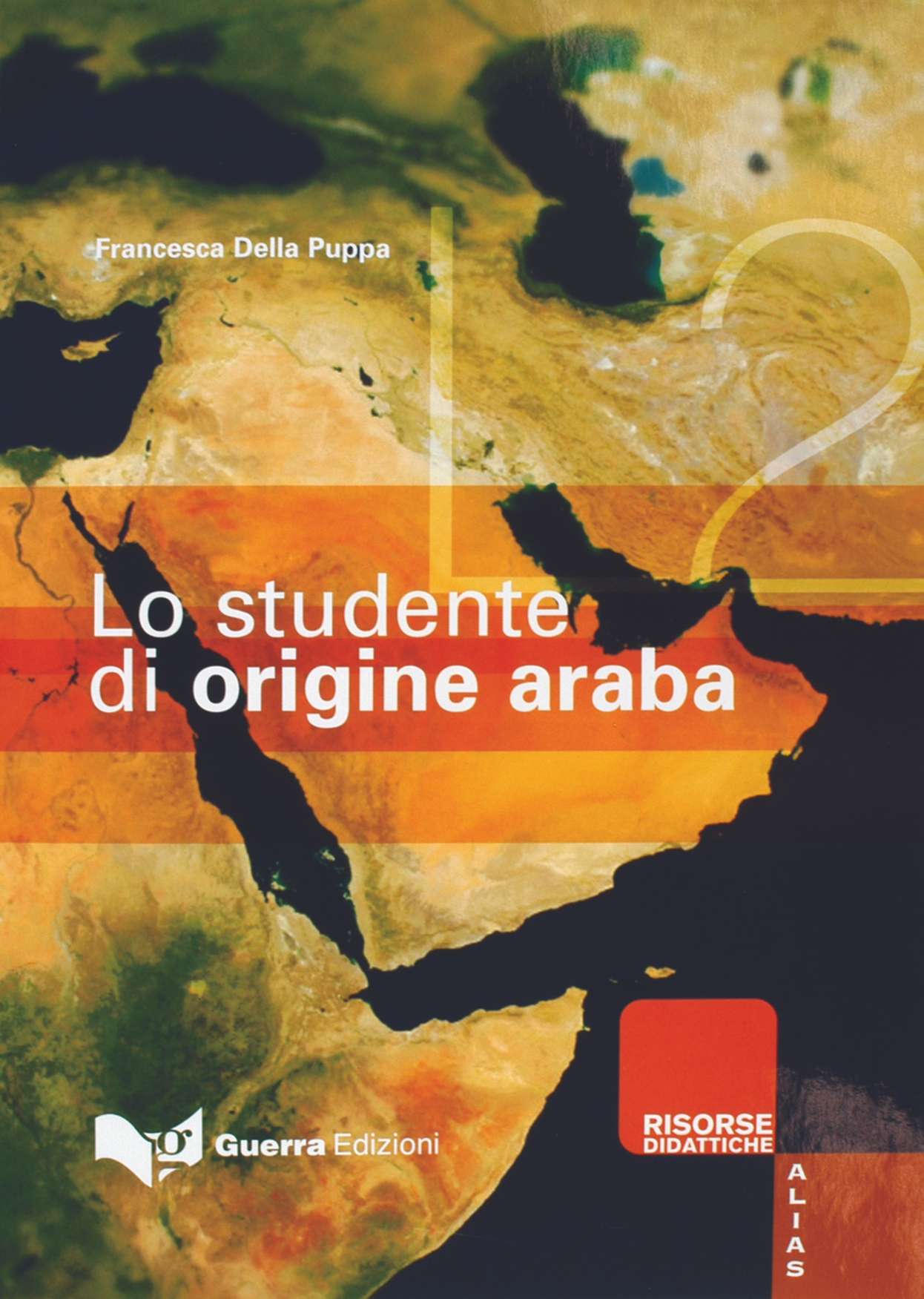 LO STUDENTE DI ORIGINE ARABA (978-88-7715-840-9)