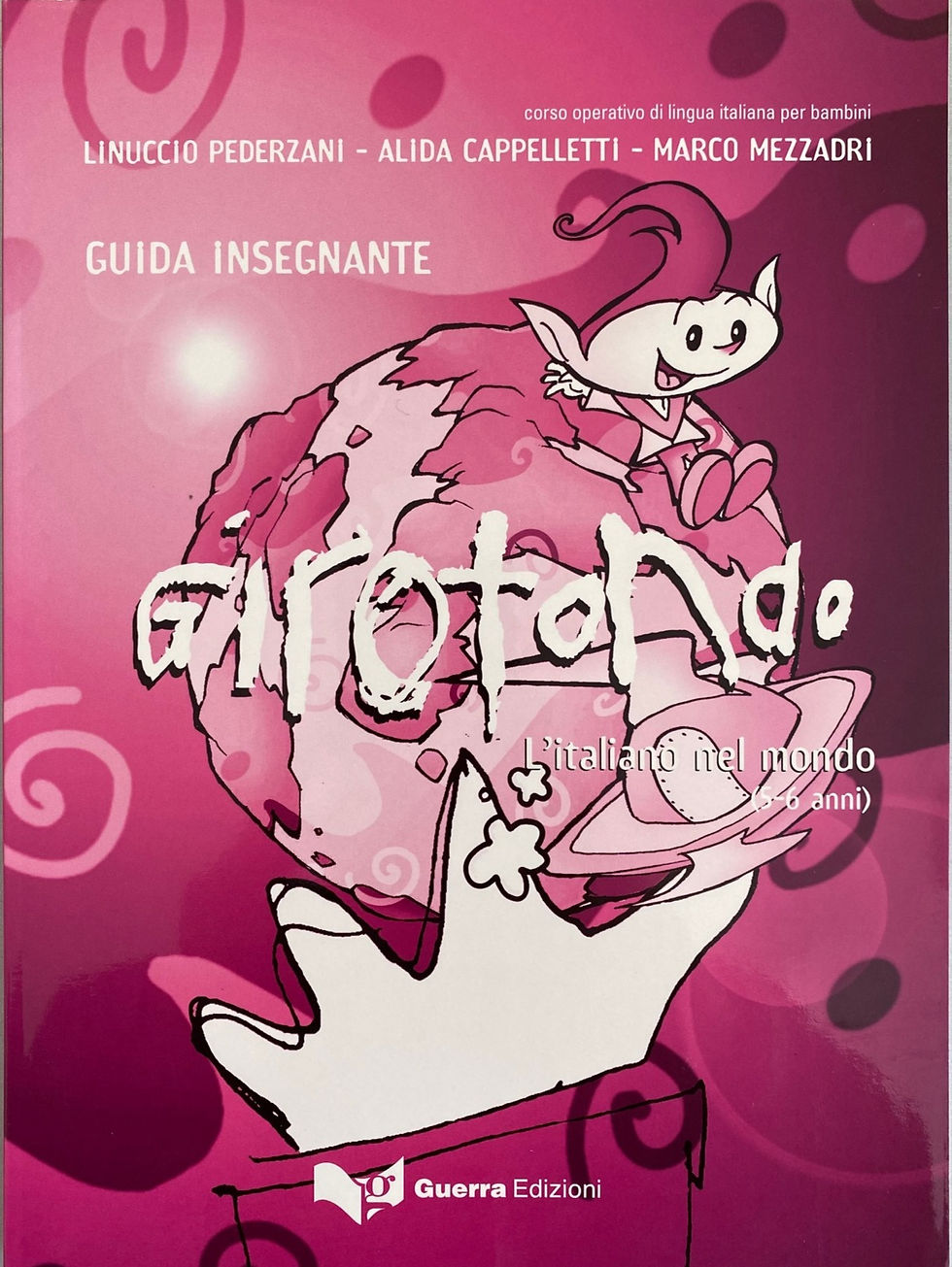 GIROTONDO 5-6 ANNI - GUIDA INSEGNANTE ( 978-88-7715-760-7)