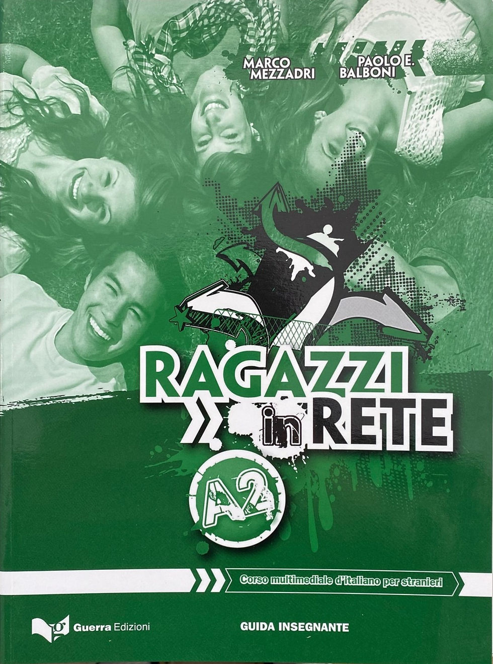 RAGAZZI IN RETE! A2 - GUIDA (978-88-557-0442-7)