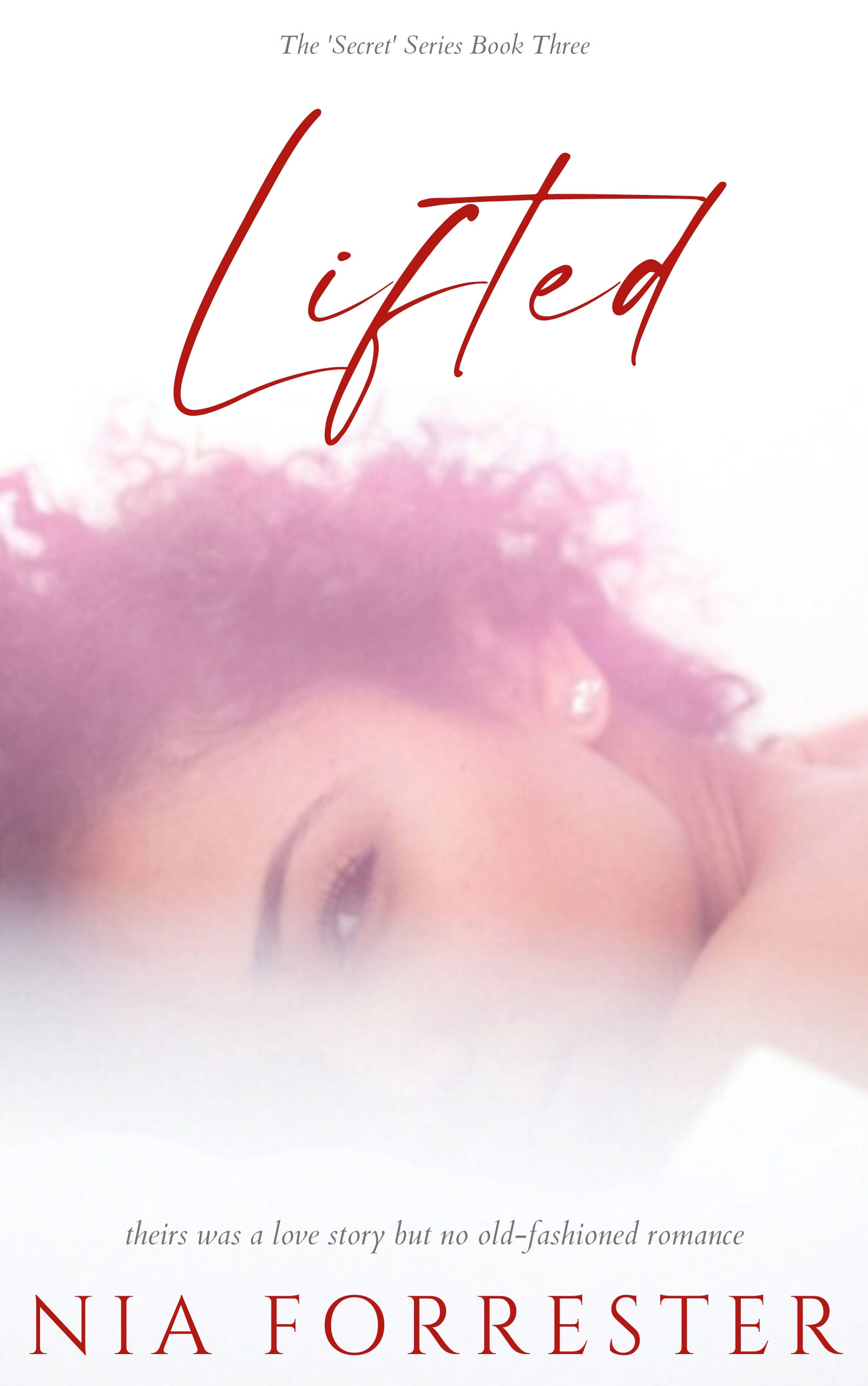 Lifted - The 'Secret' Series Book 3