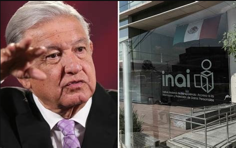 A capricho AMLO prefiere desaparecer el INAI que mejorar la transparencia para beneficiar a los ciudadanos