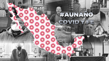 De los Templos a las Salas Digitales, Covid y Fe #AUnAño