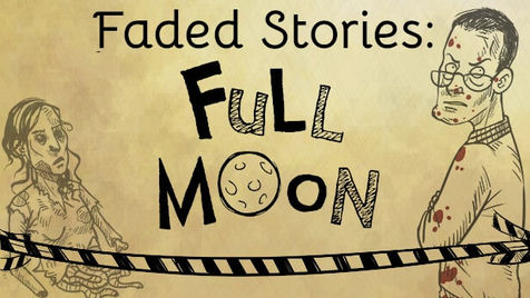 FADED STORIES FULL MOON EN ESPAÑOL PC