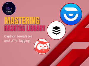 Mastering hashtag libraries