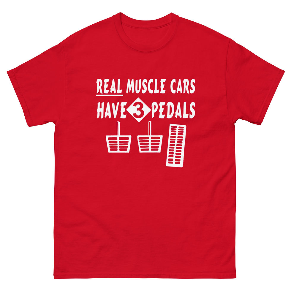 Thumbnail: REAL MUSCLE CARS HAVE 3 PEDALS T-shirt by Race City Retro