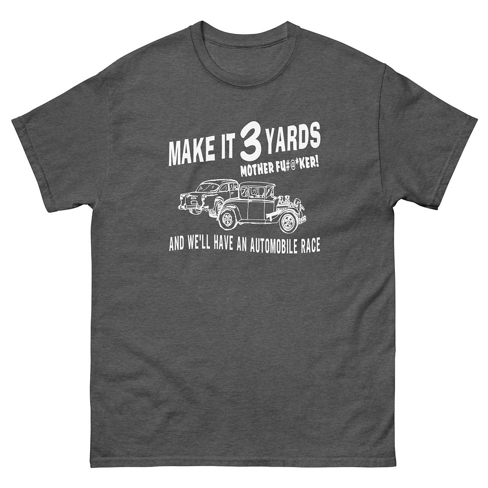 Thumbnail: MAKE IT 3 YARDS Two lane Blacktop 55 Chevy T-shirt