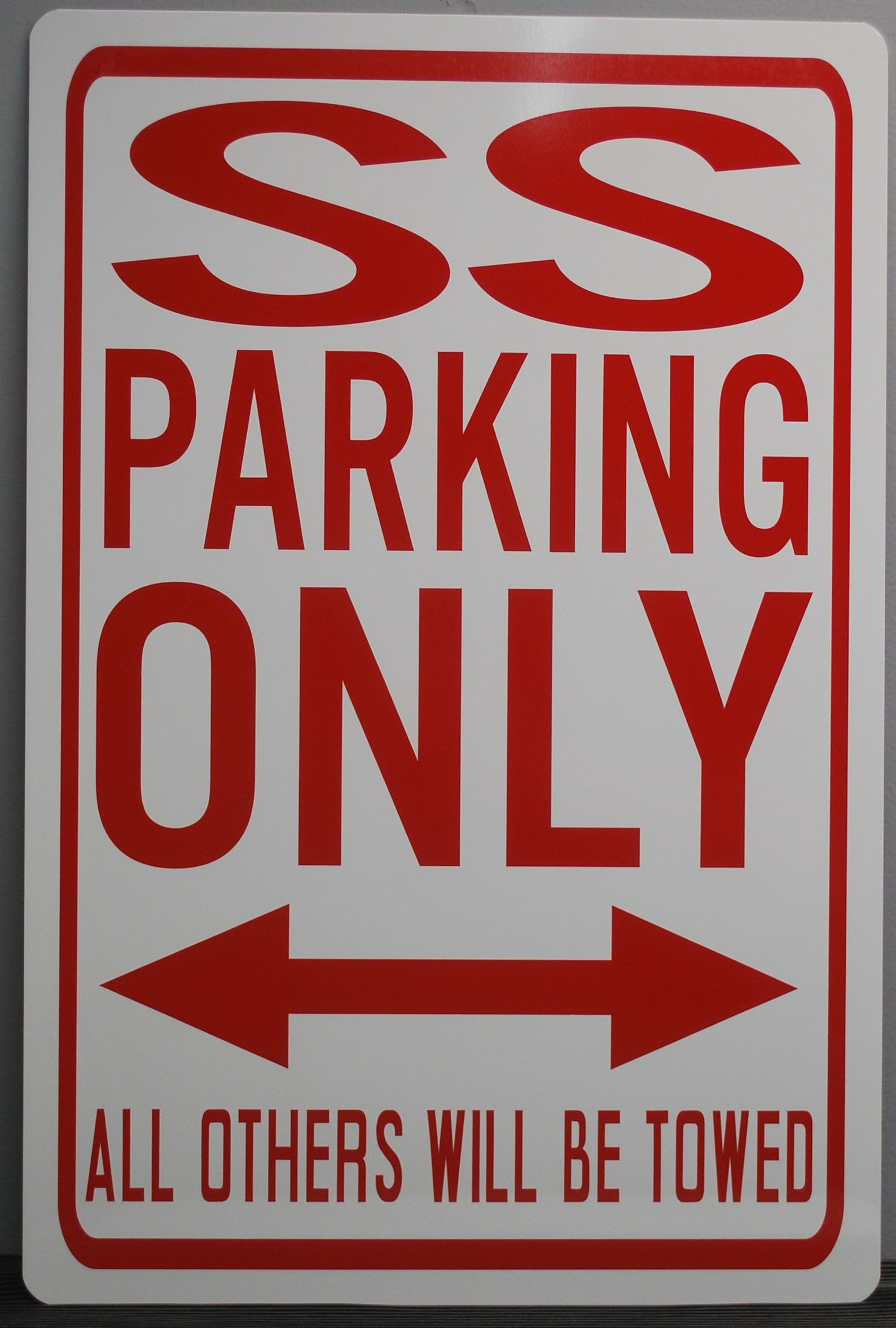 SS PARKING ONLY metal sign