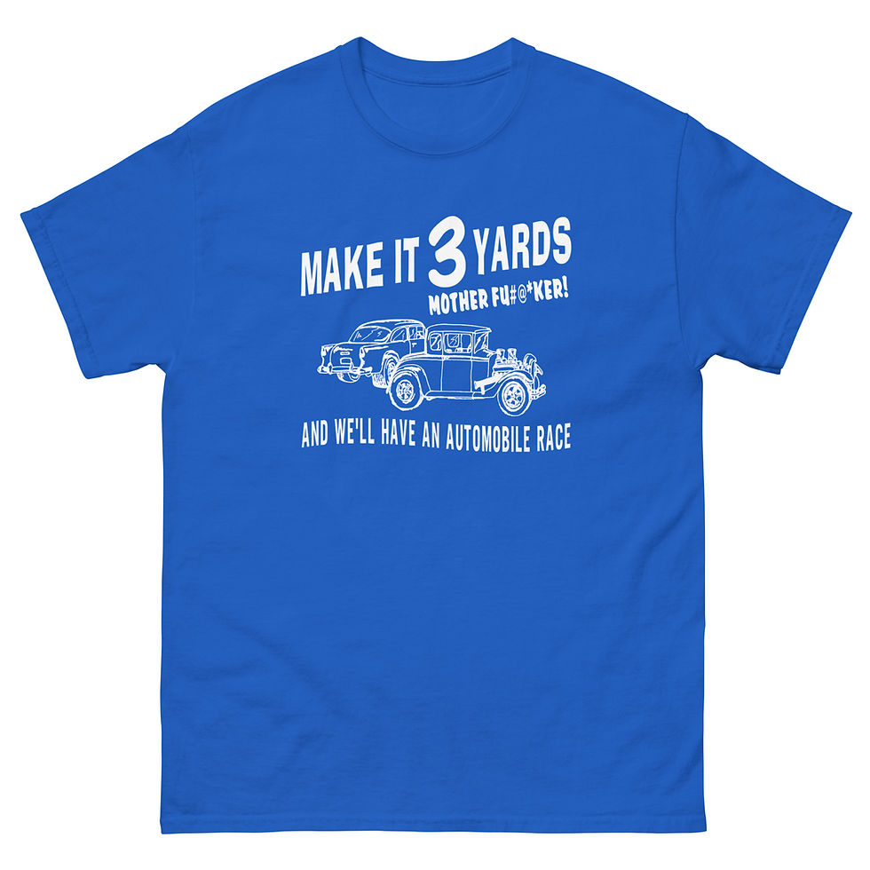 Thumbnail: MAKE IT 3 YARDS Two lane Blacktop 55 Chevy T-shirt