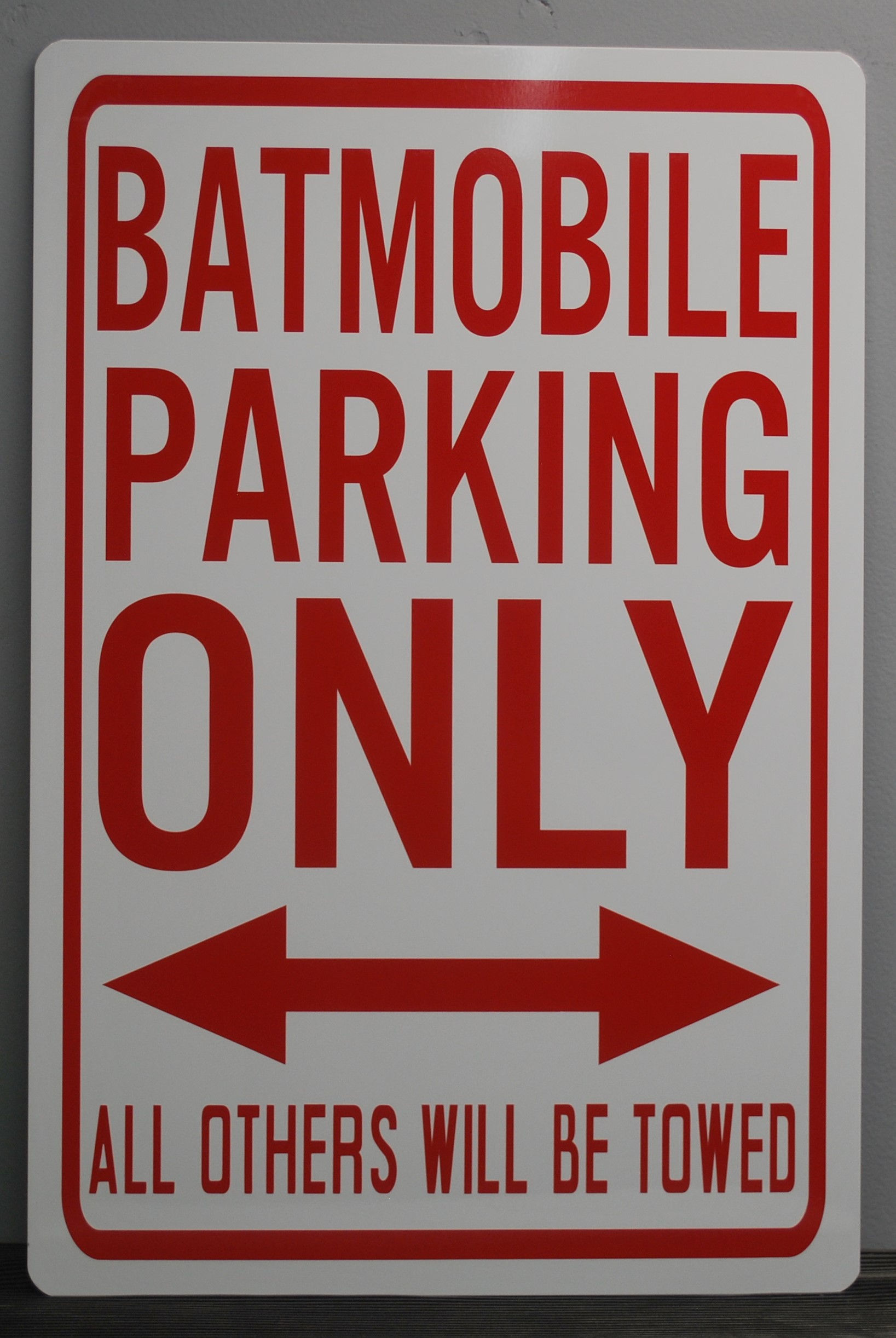 BATMOBILE PARKING ONLY metal sign