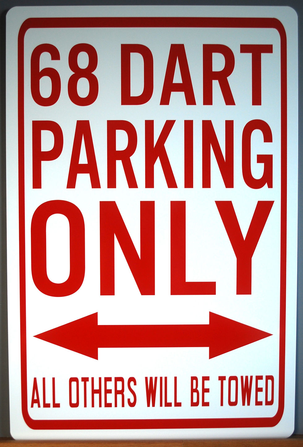 Thumbnail: YOUR YEAR DART PARKING ONLY metal sign