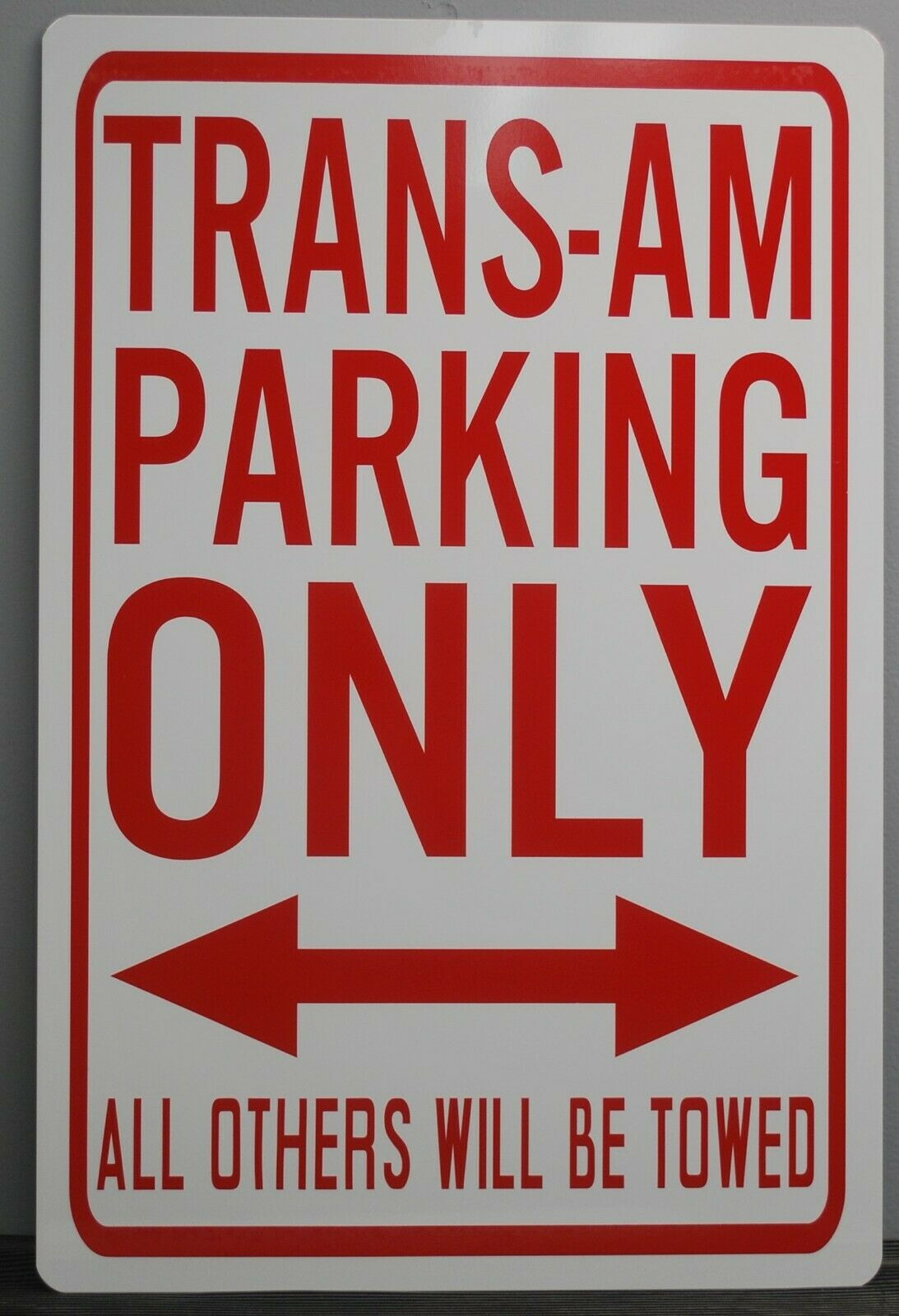 TRANS-AM PARKING ONLY metal sign