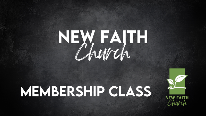 New Faith Church Membership Class Poster