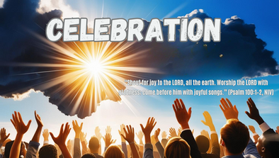 Embracing the Joy of Celebration: A Path to Gratitude and Worship