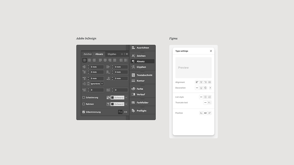 links das umfangreiche Menü von InDesign, rechts wenig Einstellungsmöglichkeiten in Figma