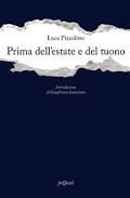 Copertina del libro Prima dell’estate e del tuono di Luca Pizzolitto