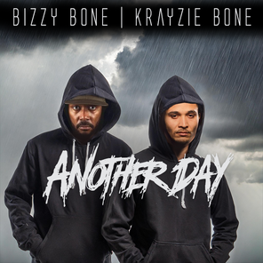Bizzy Bone | Krayzie Bone - Another Day 
