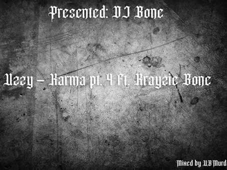 KARMA PART4 DJ Bone uzzy cdh Ft. Krayzie Bone