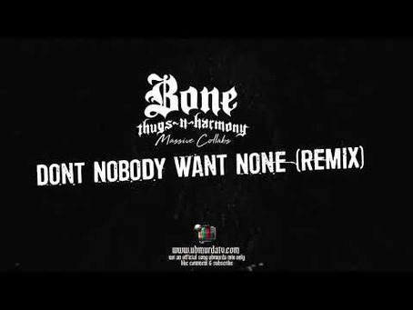 BTNH - Dont Nobody Want None (Remix) (Massive Collabs)