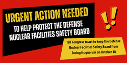 Action Alert: Help Protect the DNFSB