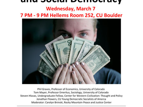 Capitalism, Socialism, or Social Democracy: Which is the best option for us now?  March 7th