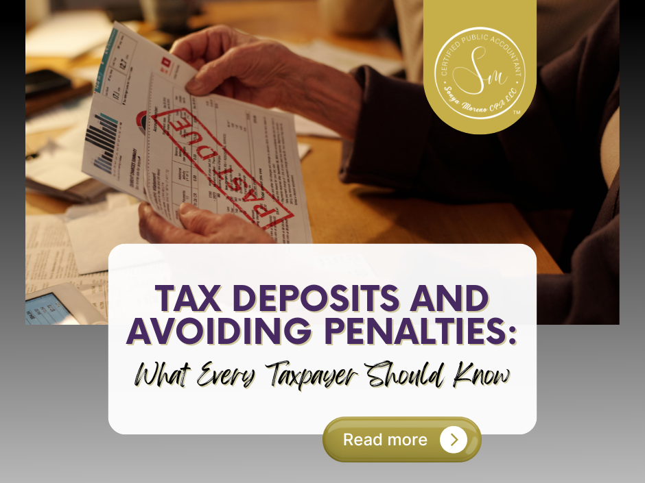 Tax Deposits and Avoiding Penalties: What Every Taxpayer Should Know