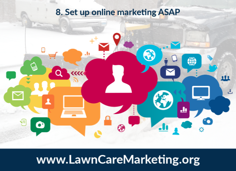 8. Set up online marketing ASAP