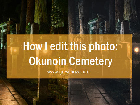 How I edit this photo – Okunoin Cemetery