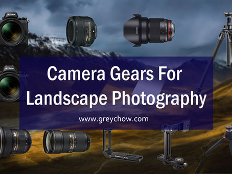 Camera Gears For Landscape Photography